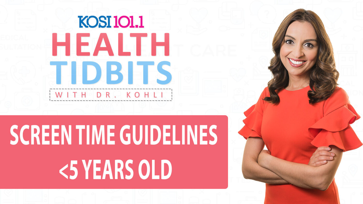 Health Tidbits with Dr. Kohli...