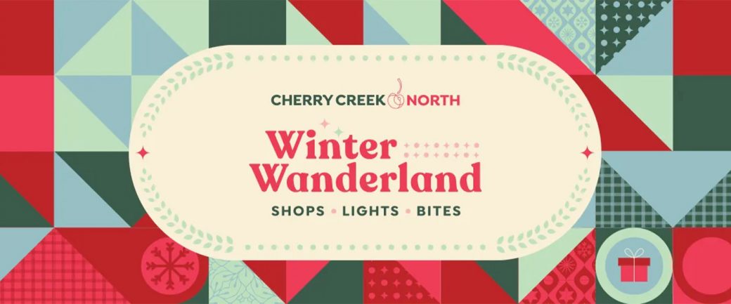 Cherry Creek North Winter Wanderland - Shops - Lights - Bites