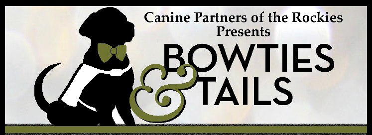 Canine Partners of the Rockies Presents Bowties & Tails