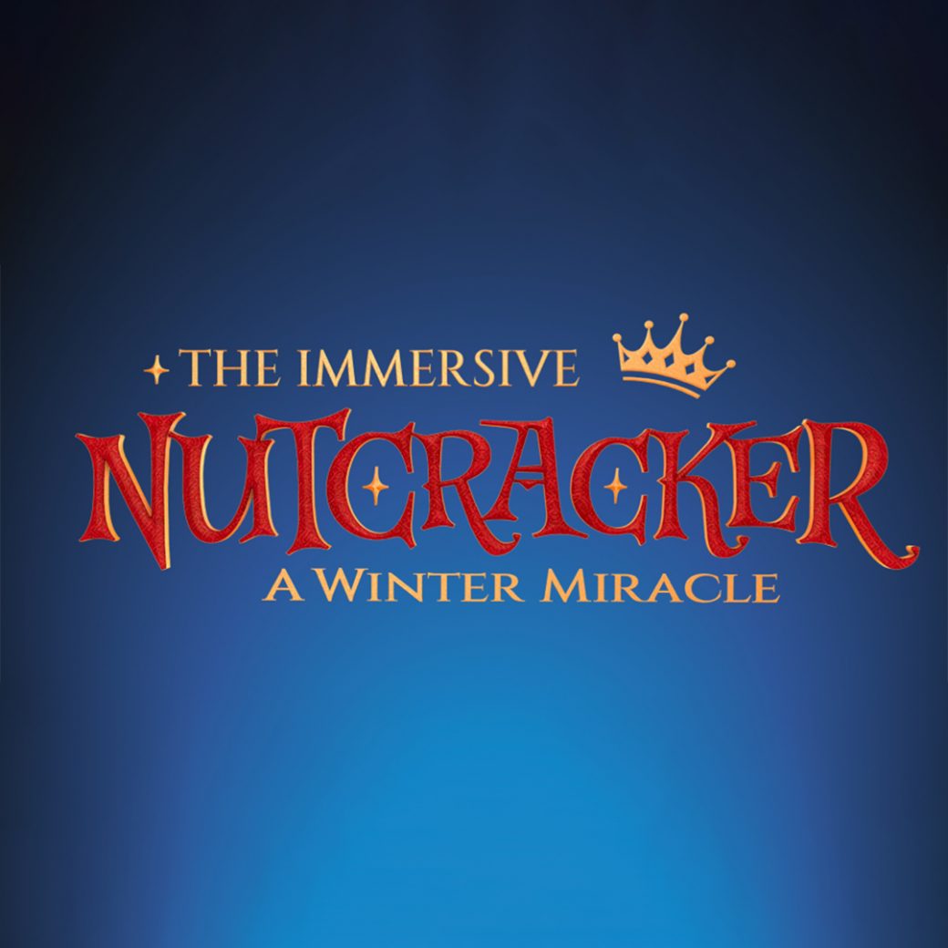 The Immersive Nutcracker: A Winter Miracle