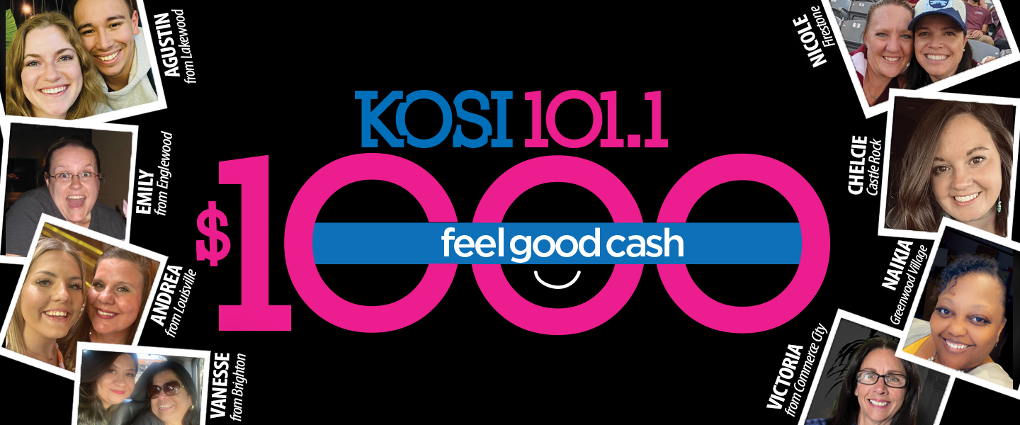 KOSI 101.1's Feel Good Cash